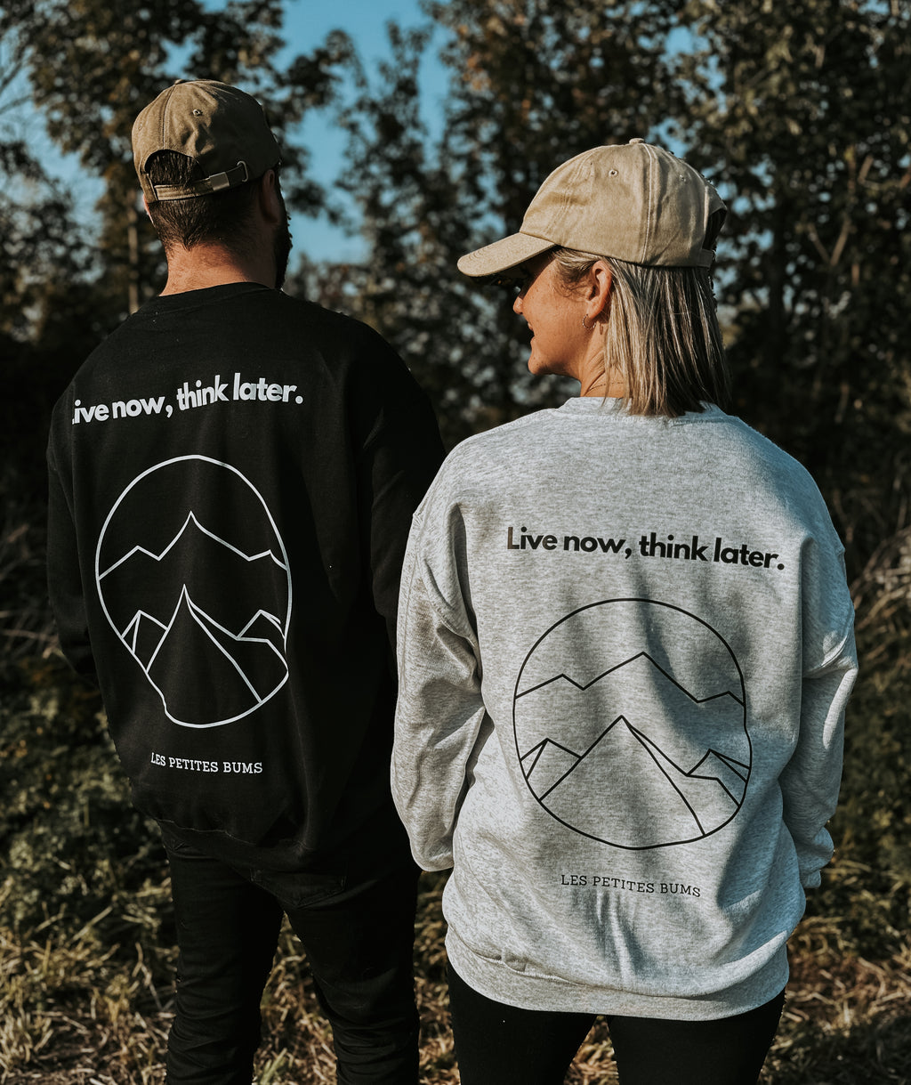 CREWNECK UNISEX (COTON OUATÉ SANS CAPUCHON) - LIVE NOW, THINK LATER.